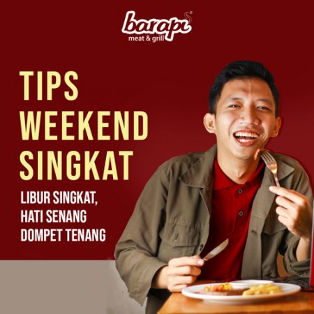 Tips Weekend Seru: Libur Singkat, Hati Senang, Dompet Tenang
